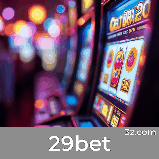 29bet: Seu Cassino Online Seguro e Rápido